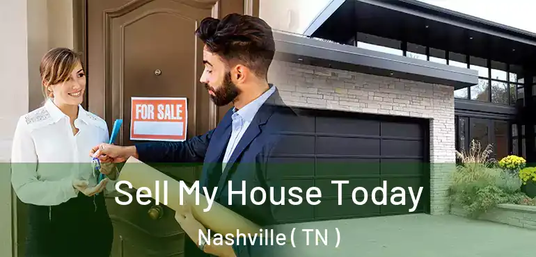  Sell My House Today Nashville ( TN )